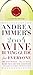 Andrea Immer's 2004 Wine Buying Guide for Everyone (Andrea Robinson's Wine Buying Guide for Everyone)