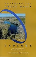 Entering the Great Basin: Explore the California Trail Through Wells, Nevada 0974048410 Book Cover