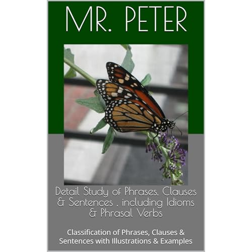 Detail Study of Phrases, Clauses & Sentences , including Idioms & Phrasal Verbs Audiolibro Por Mr. Peter arte de port