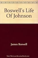 Boswell's Life Of Johnson B00086PCHC Book Cover