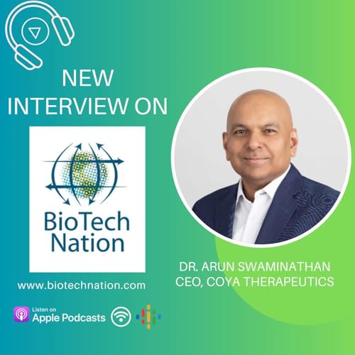 A New Approach to Treating ALS...Dr. Arun Swaminathan, CEO, Coya Therapeutics