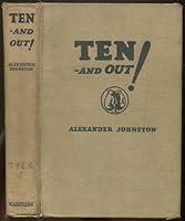 Ten-and Out!: The Complete Story Of The Prize Ring in America B0022MKFFY Book Cover