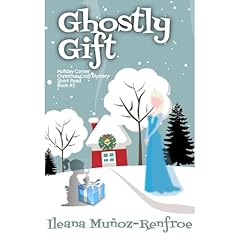 Ghostly Gift Audiolibro Por Ileana Mu&ntilde;oz Renfroe arte de portada