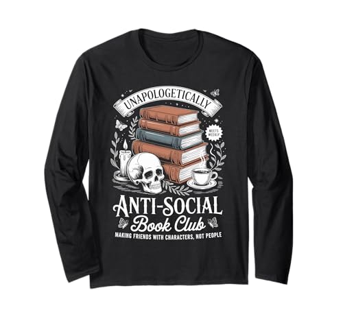 Anti-Social Book Club Reader Books & Coffee Dark Academia Long Sleeve T-Shirt