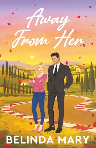 Away From Her: A Closed Door F1 Romantic Comedy (Beyond The Grid)