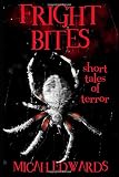 Fright Bites: Short Tales of Terror