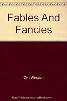 Fables and Fancies B008DUGZVM Book Cover