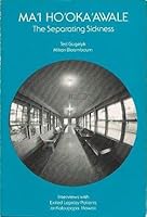 Ma'i Ho'oka'awale - The Separating Sickness 0824809890 Book Cover