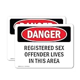 (2 Pack) Registered Sex Offender Lives In This Area OSHA Danger Sign 5 Inch X 3.5 Inch Vinyl Label Decal Sticker Weather Resistant, UV Protected for Workplace, Construction Site, Made in the USA