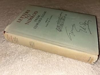 Hardcover Letters to Nimrod: Edward Elgar to August Jaeger, 1897-1908 Book