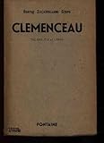  Clemenceau. Tel que je l\'ai connu.