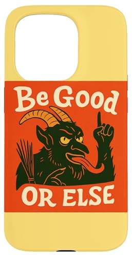 Be Good Or Else Krampus NX}X [A ʔ Krampusnacht X}zP[X iPhone 15 Pro p