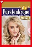 eschenberg aussichtsturm  E-Book 71-80: Fürstenkrone Staffel 8 – Adelsroman