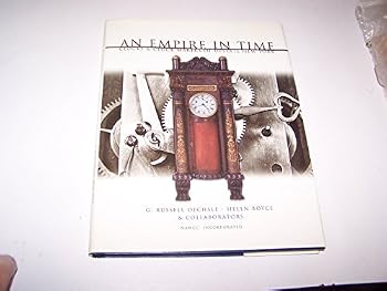 Hardcover An Empire in Time: Clocks & Clock Makers of Upstate New York Book