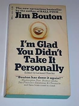 Paperback I'm Glad You Didn't Take it Personally Book
