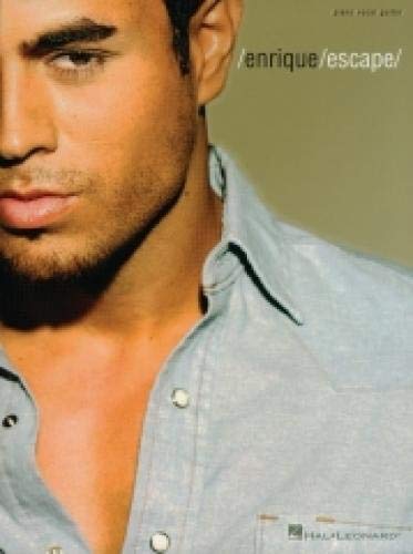Enrique Iglesias: Escape PVG: Piano/Vocal/Guitar