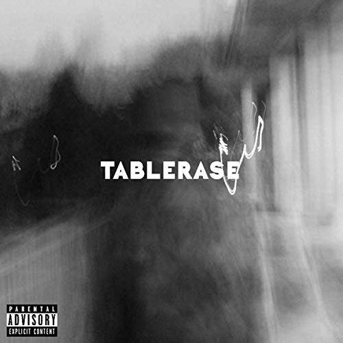 Tablerase [Explicit]