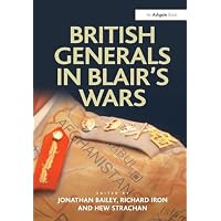 British Generals in Blair's Wars