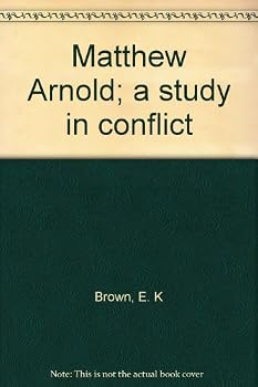 Unknown Binding Matthew Arnold; a study in conflict Book