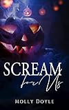 Scream For Us (The Holiday Masked Men Series)