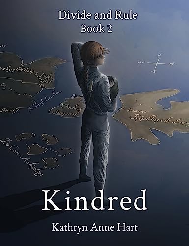 Kindred: Divide and Rule: Book Two