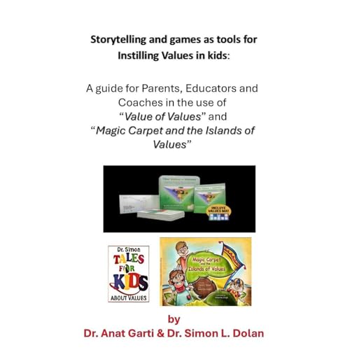 Storytelling and Games as tools for Instilling Values in Kids Audiolibro Por Anat Garti, Simon L. Dolan (Dr. Simon) arte de portada