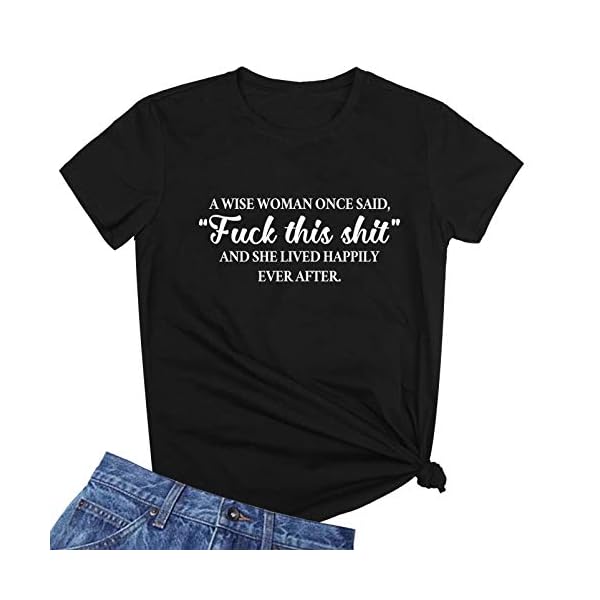 ROSEPARK-Womens-A-Wise-Woman-Once-Said-Graphic-Cute-Cotton-Funny-Tees-Gift-Ideas ROSEPARK Womens A Wise Woman Once Said Graphic Cute Cotton Funny Tees Gift Ideas Black XX-Large