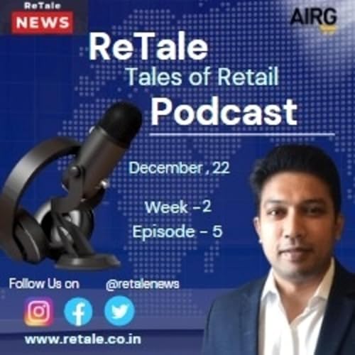 RETALE &ndash; TALES OF RETAIL, EP.5, WEEK 2, DEC 2022