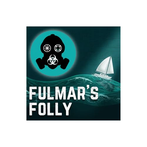 Fulmar's Folly Podcast Por Static Airwaves arte de portada