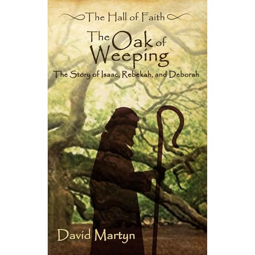 The Oak of Weeping Audiolibro Por David Martyn arte de portada
