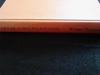 Hardcover Greek fortifications (Phoenix. Journal of the Classical Association of Canada. Supplementary) Book