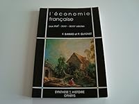 L'economie francaise aux XVIe, XVIIe et XVIIIe siecles (Synthese histoire) 2708006452 Book Cover