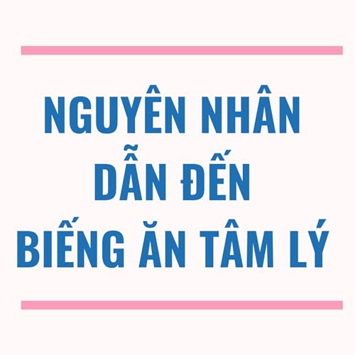 Nguy&ecirc;n nh&acirc;n dẫn đến biếng ăn t&acirc;m l&yacute; ở trẻ