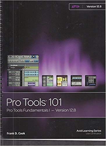  ProTools 110: Protools Fundamentals II - Version 12.8