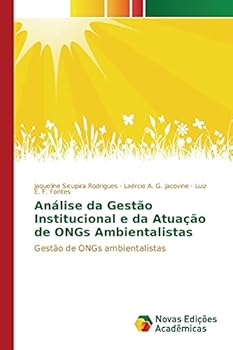 Paperback Análise da Gestão Institucional e da Atuação de ONGs Ambientalistas [Portuguese] Book