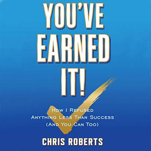 You've Earned It! by Chris Roberts episode artwork