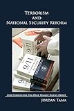 Terrorism and National Security Reform: How Commissions Can Drive Change During Crises