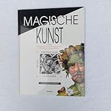Magische Kunst oder warum Bilder nicht immer sind, was sie zu sein scheinen. Illusionen, Tricks, Perspektiven - Alexander Sturgis Übersetzer: Thomas Häussner 