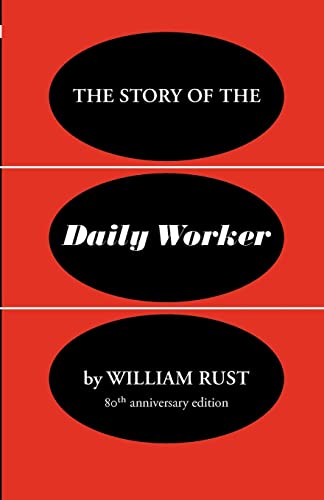 The Story Of The Daily Worker