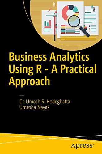 Buy Business Analytics Using R - A Practical Approach — BookShops.in