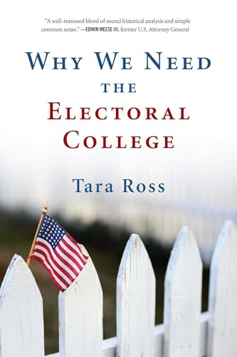 Why We Need the Electoral College