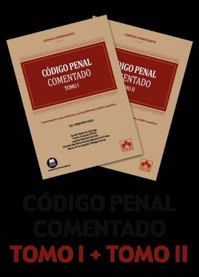 Código Penal - Código comentado: Comentarios, concordancias, jurisprudencia e índice analítico (EDICIÓN 2026)