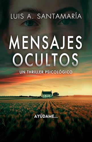 Mensajes ocultos: Un thriller psicológico | NOVELA DE MISTERIO Y SUSPENSE