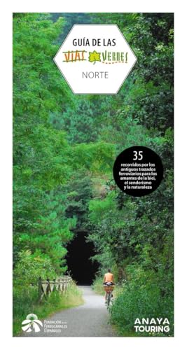 Guía de las Vías Verdes. Norte (Guías Singulares)