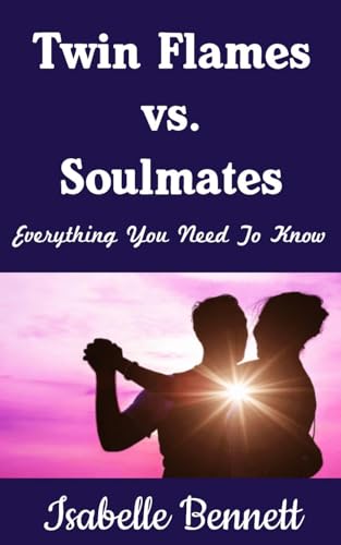 Twin Flames vs. Soulmates: Everything You Need To Know: Discovering