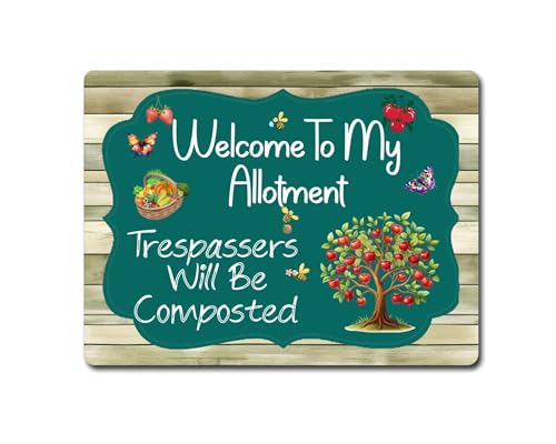 Allotment Metal Sign Gift – Welcome To My Allotment Trespassers Will Be Composted – Family Fun Gardening Novelty Aluminium Present