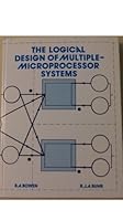 Logical Design of Multiple Microprocessor Systems 0135399084 Book Cover