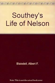 Hardcover Southey's Life of Nelson Book