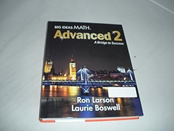 Hardcover Big Ideas Math: A Bridge to Success, Advanced - 2014 (2) Book