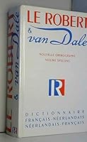 Le Robert & van Dale : Dictionnaire français-néerlandais et néerlandais-français 2850364800 Book Cover